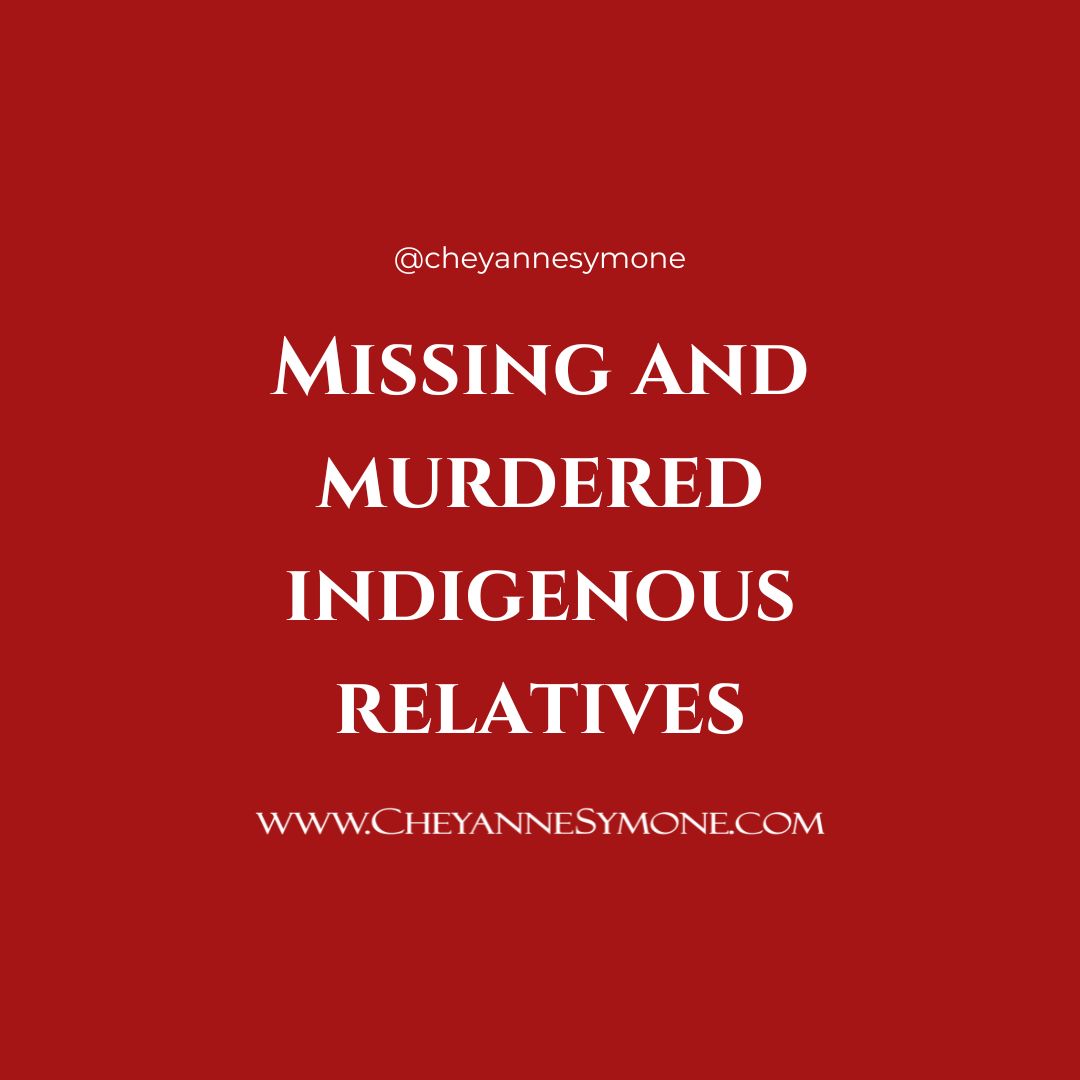 A graphic that says “Missing and Murdered Indigenous Relatives” in white text on a red background, meant to bring awareness to the 4 in 5 Indigenous Relatives who are victims of violence in their lifetime.